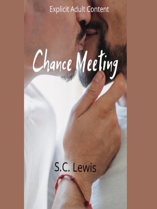 Title details for Chance Meeting by S.C Lewis - Available